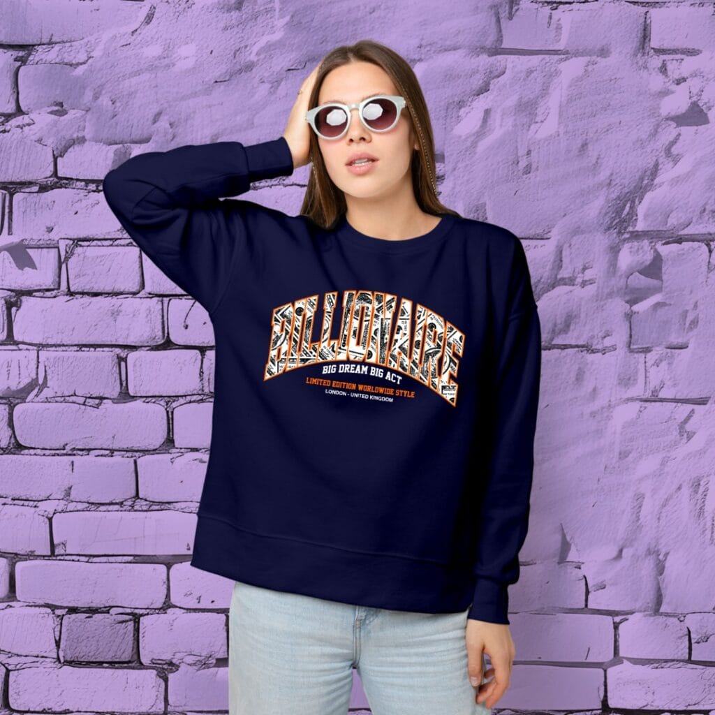 Billionaire Sweatshirt